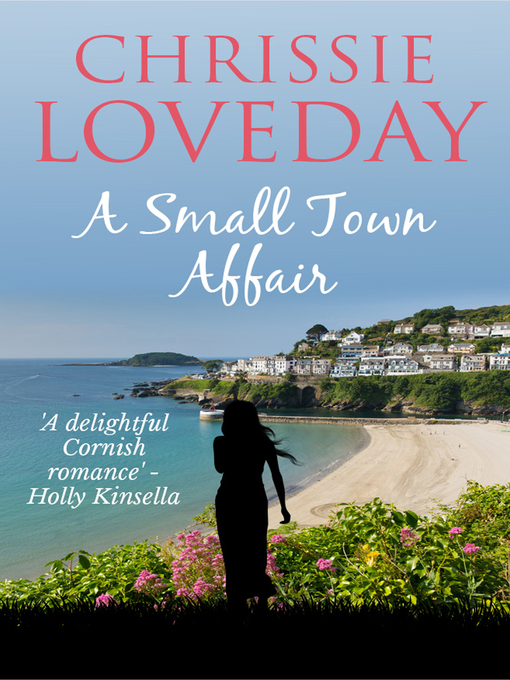 Title details for A Small Town Affair by Chrissie Loveday - Available